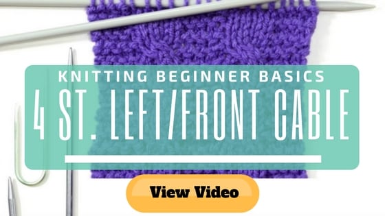 Knitting Beginner Basics How to Knit 4 Stitch Front Left Cable